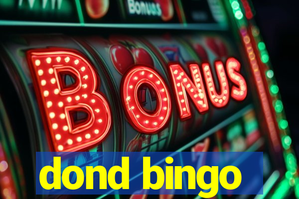 dond bingo