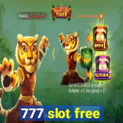 777 slot free