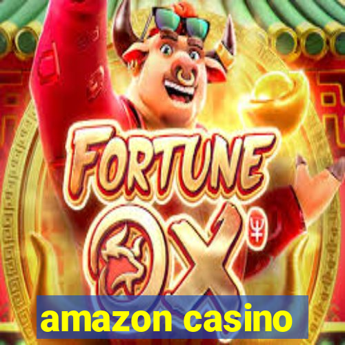 amazon casino