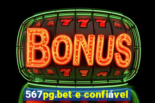 567pg.bet e confiável