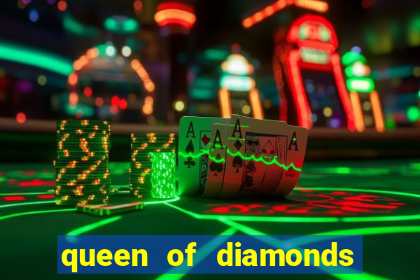 queen of diamonds 20 slot free play