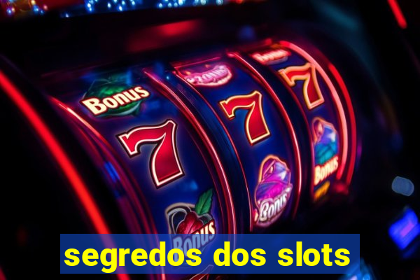 segredos dos slots