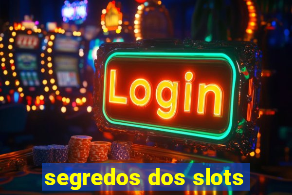 segredos dos slots