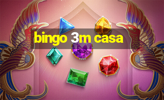 bingo 3m casa