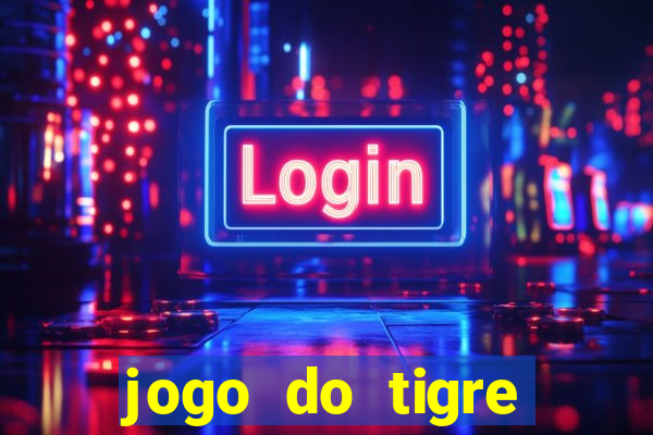 jogo do tigre depósito de r$ 1