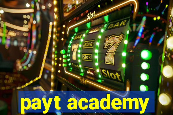 payt academy