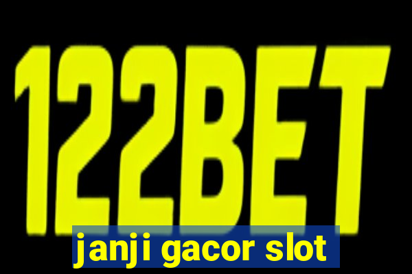 janji gacor slot