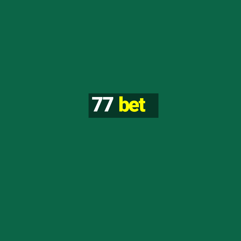 77 bet