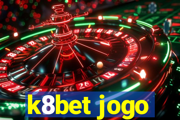 k8bet jogo