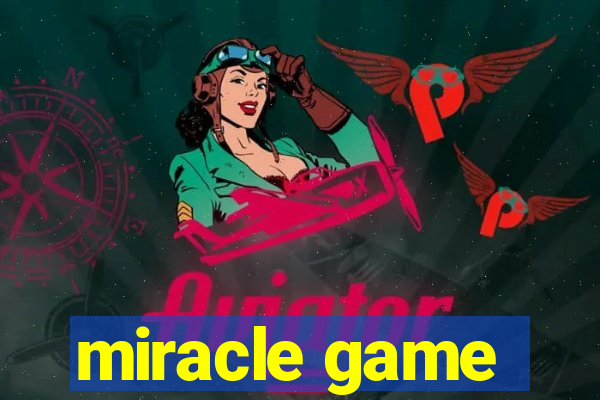 miracle game