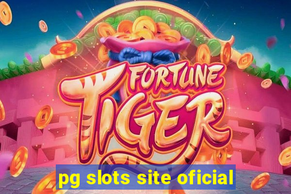 pg slots site oficial