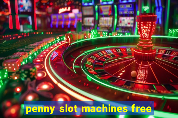 penny slot machines free