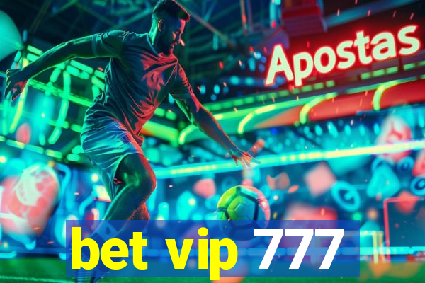 bet vip 777