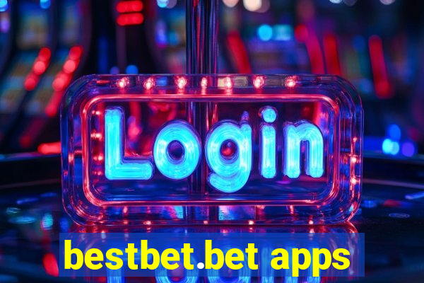 bestbet.bet apps