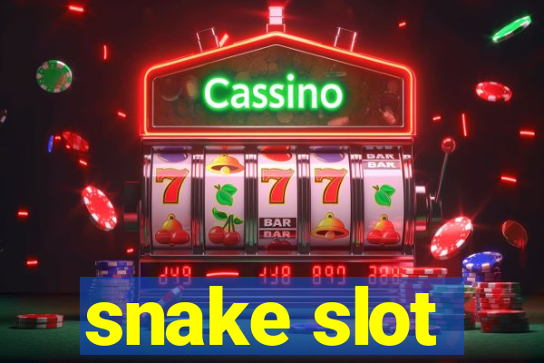 snake slot