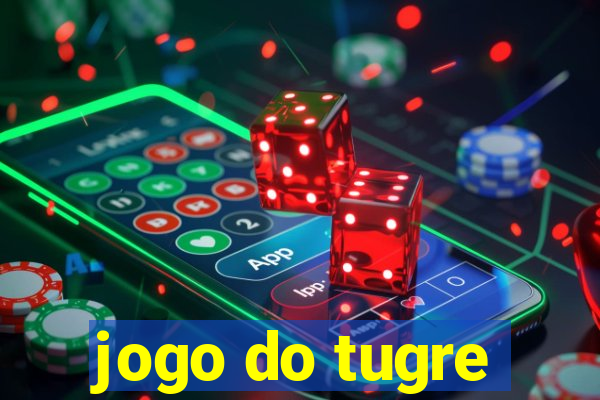 jogo do tugre