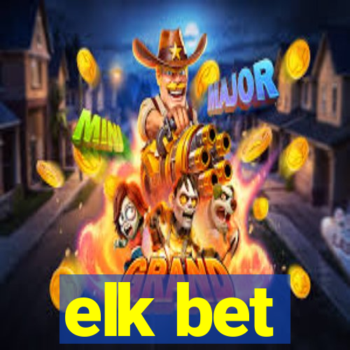 elk bet