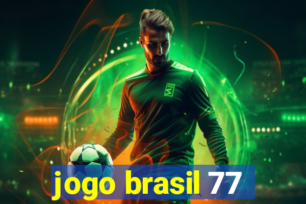 jogo brasil 77