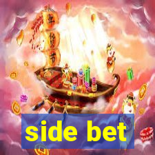 side bet