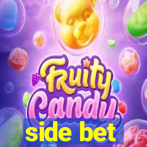 side bet