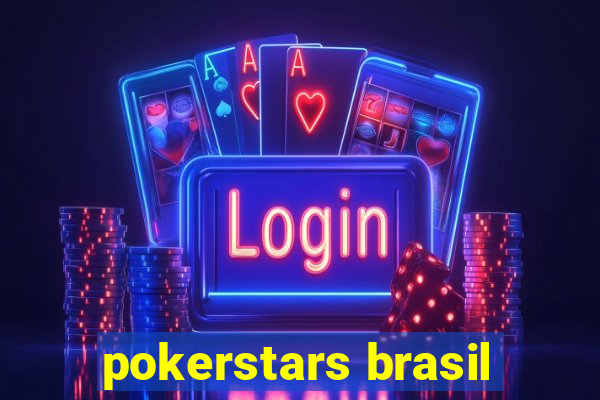 pokerstars brasil