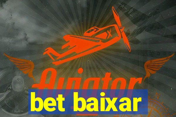 bet baixar