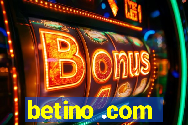 betino .com