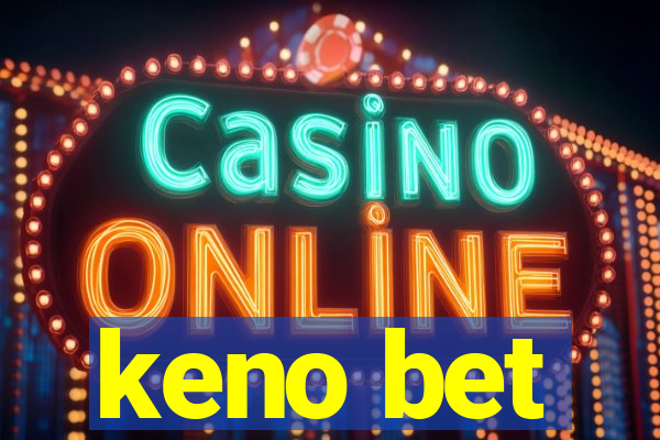 keno bet