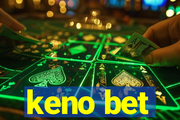 keno bet