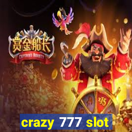 crazy 777 slot