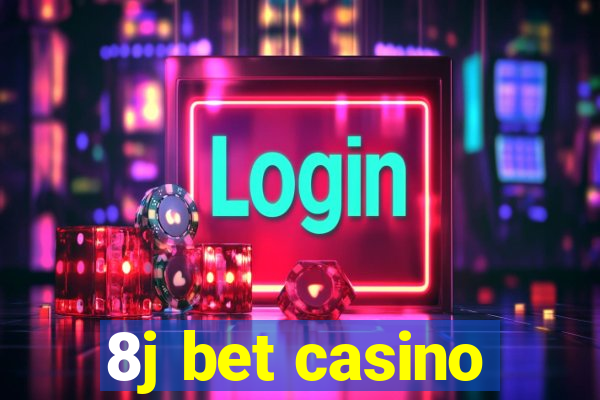 8j bet casino