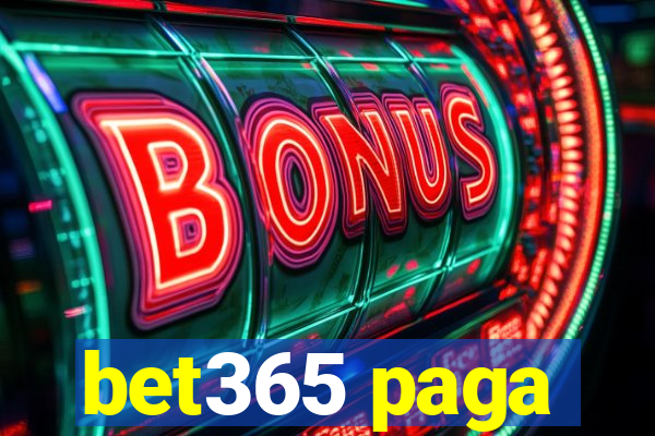 bet365 paga