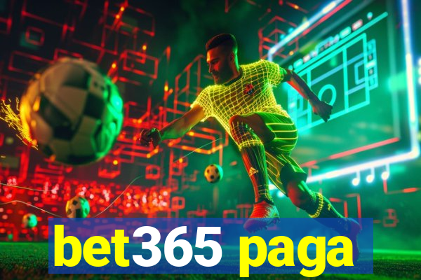 bet365 paga