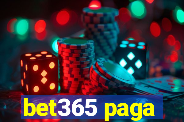 bet365 paga