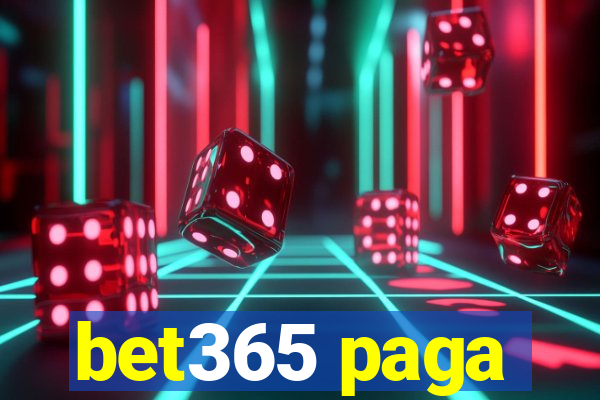 bet365 paga