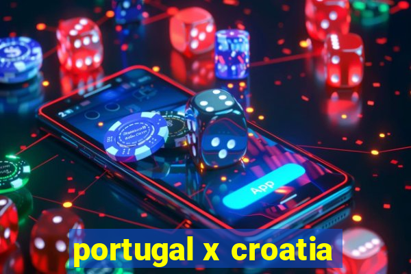 portugal x croatia