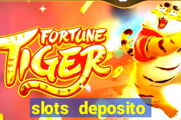 slots deposito minimo 1 real