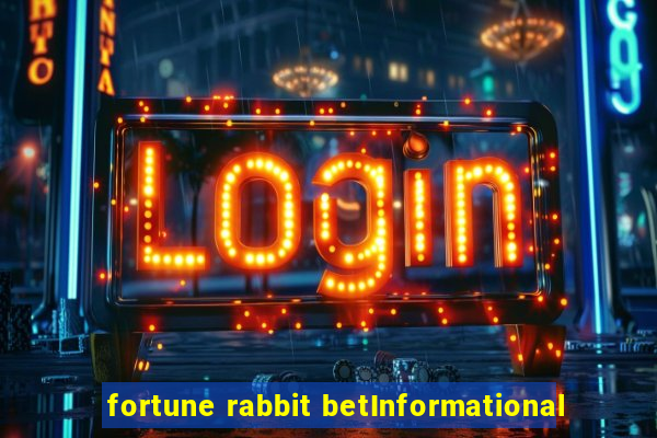 fortune rabbit betInformational