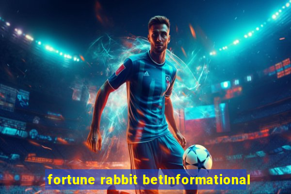 fortune rabbit betInformational