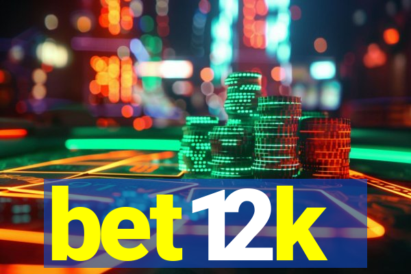 bet12k