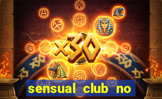 sensual club no esporte interativo