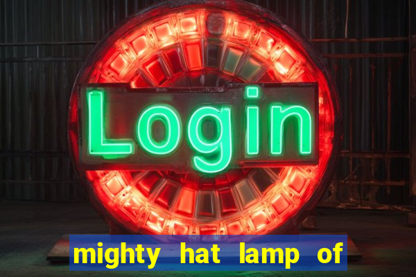 mighty hat lamp of gold slot