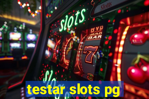 testar slots pg