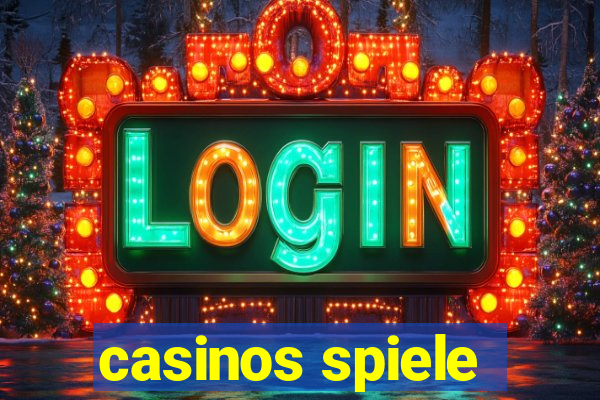 casinos spiele