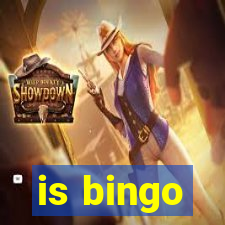 is bingo