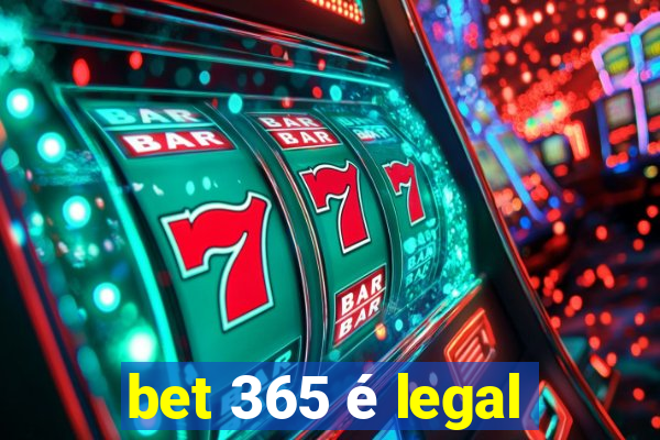 bet 365 é legal