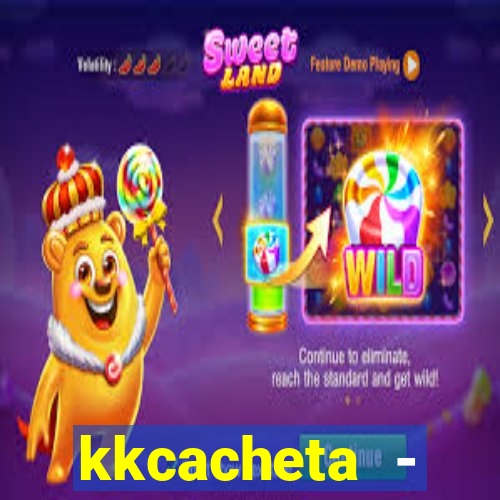 kkcacheta - cachet?o - truco