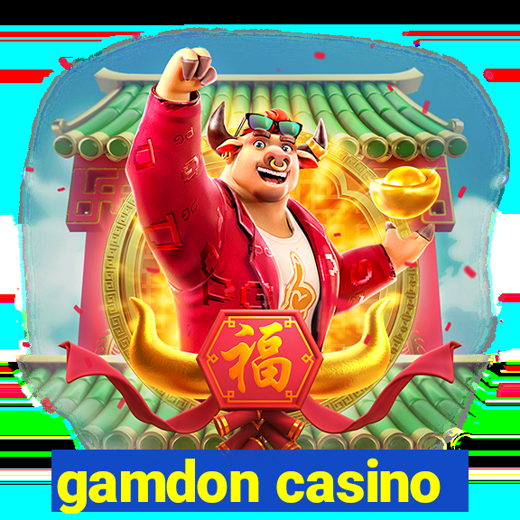 gamdon casino