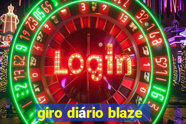 giro diário blaze