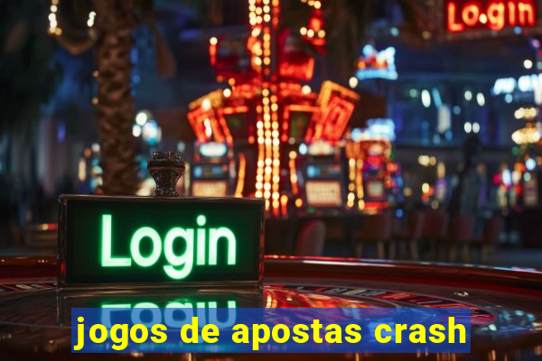 jogos de apostas crash